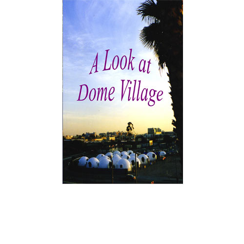 A Look At Dome Village